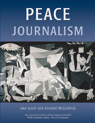 Kniha Peace Journalism Jake Lynch