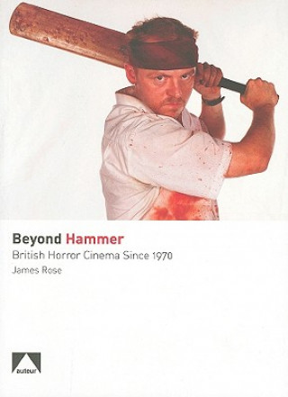 Carte Beyond Hammer James Rose
