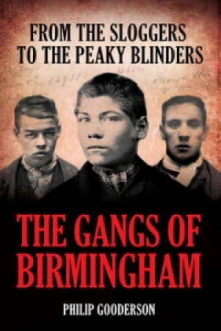 Carte Gangs Of Birmingham Philip Gooderson