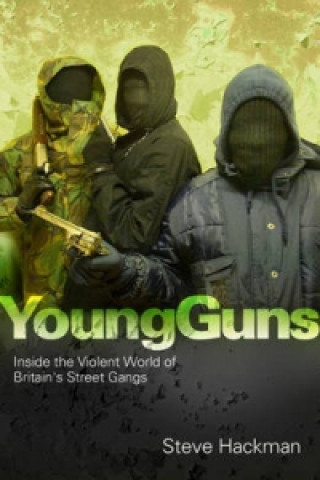 Kniha Young Guns Steve Hackman