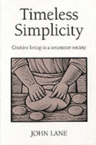 Könyv Timeless Simplicity John Lang