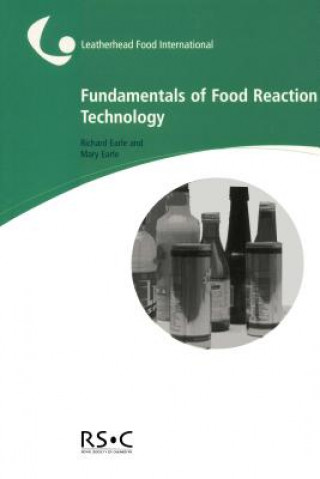 Könyv Fundamentals of Food Reaction Technology Richard (Massey University) Earle