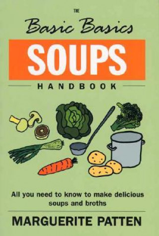 Book Basics Basics Soups Handbook Marguerite Patten