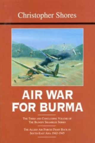 Könyv Air War for Burma Christopher Shores