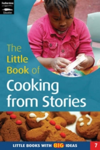 Kniha Little Book of Cooking from Stories Sally Featherstone