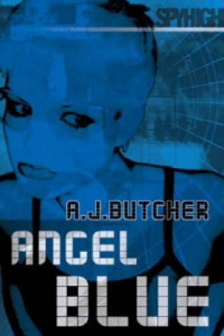 Kniha Spy High 2: Angel Blue Andrew James Butcher