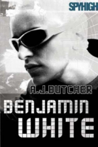Carte Spy High 2: Benjamin White Andrew James Butcher