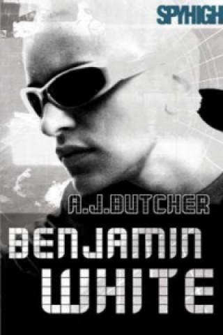 Buch Spy High 2: Benjamin White Andrew James Butcher