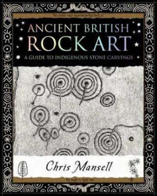 Carte Ancient British Rock Art Chris Mansell