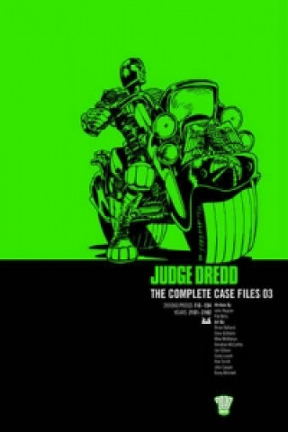 Kniha Judge Dredd: The Complete Case Files 03 Pat Mills