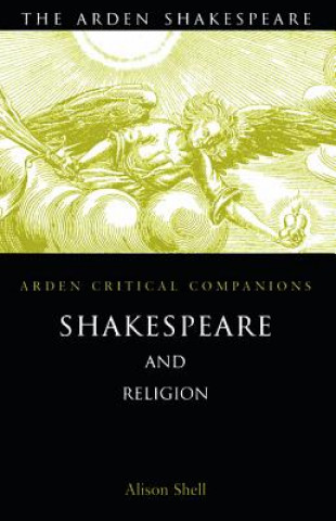 Könyv Shakespeare and Religion Alison Shell