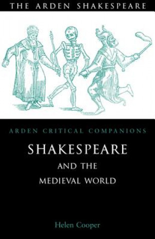 Książka Shakespeare and the Medieval World Helen Cooper