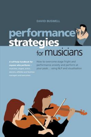 Kniha Performance Strategies for Musicians David