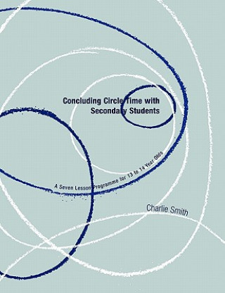 Carte Concluding Circle Time with Secondary Students Charlie Smith