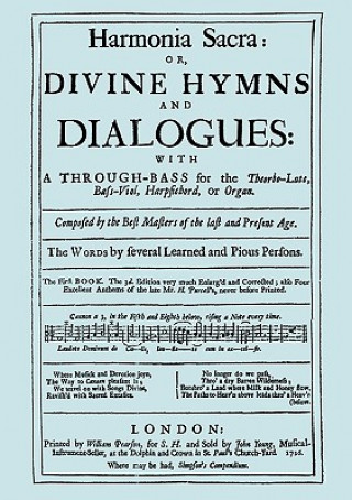 Kniha Harmonia Sacra or Divine Hymns and Dialogues, the First Book Henry Purcell