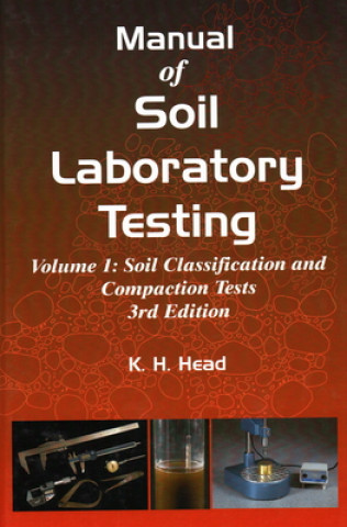 Könyv Manual of Soil Laboratory Testing K H Head