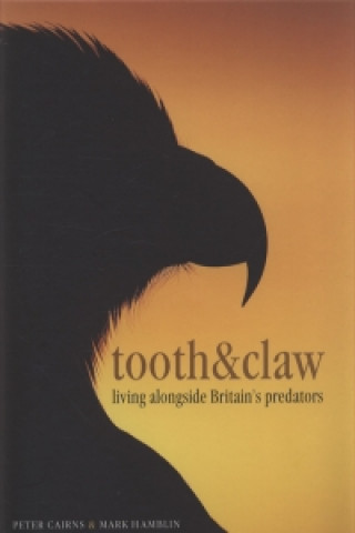 Книга Tooth and Claw Peter Cairns