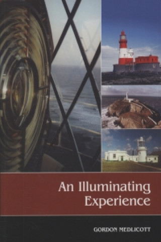 Knjiga Illuminating Experience Gordon Medlicott