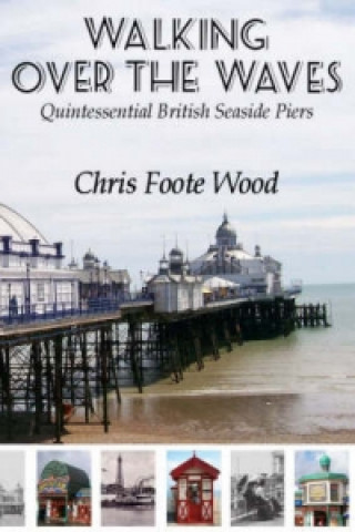 Kniha Walking Over the Waves Chris Wood