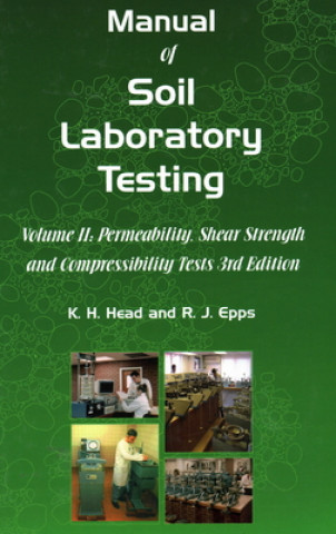 Книга Manual of Soil Laboratory Testing K H Head