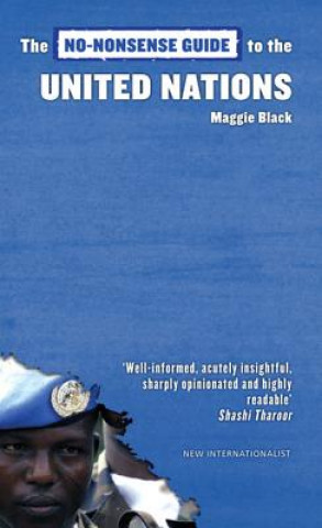 Knjiga No-nonsense Guide to the United Nations Maggie Black