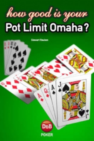 Книга How Good is Your Pot Limit Omaha? Stewart Reuben