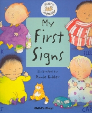 Knjiga My First Signs Annie Kubler