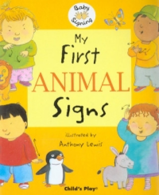 Carte My First Animal Signs Anthony Lewis
