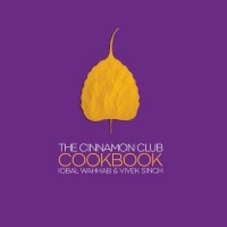 Könyv Cinnamon Club Cookbook Iqbal Wahhab