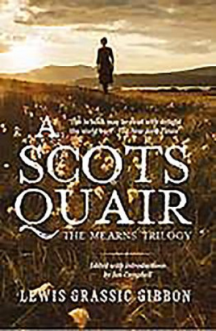 Könyv Scots Quair Lewis Grassic Gibbon