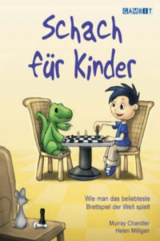 Kniha Schach fur Kinder Murray Chandler