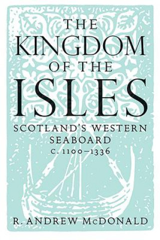 Kniha Kingdom of the Isles RA MacDonald