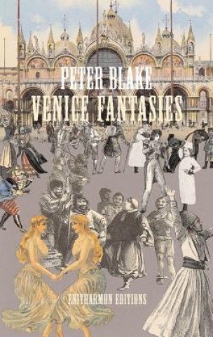 Βιβλίο Venice Fantasies Peter Blake