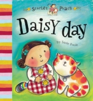 Knjiga Scarlet Peach: Daisy Day Susie Poole