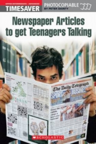 Könyv Newspaper Articles to Get Teenagers Talking Peter Dainty