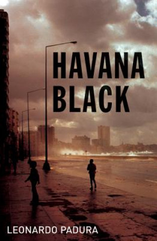 Kniha Havana Black Leonardo Padura