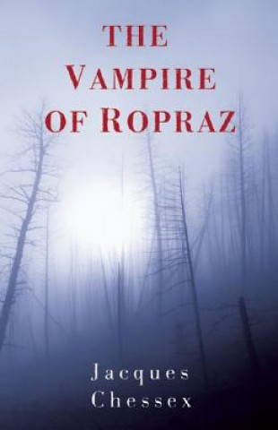 Carte Vampire of Ropraz Jacques Chessex