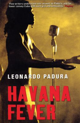Carte Havana Fever Leonardo Padura