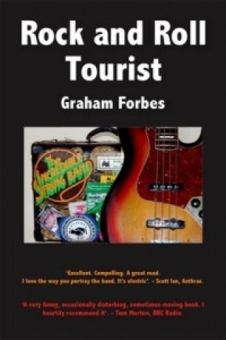 Könyv Rock and Roll Tourist Graham Forbes