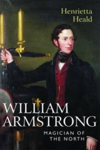 Kniha William Armstrong Henrietta Heald
