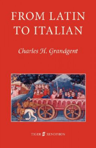 Kniha From Latin to Italian C H Grandgent