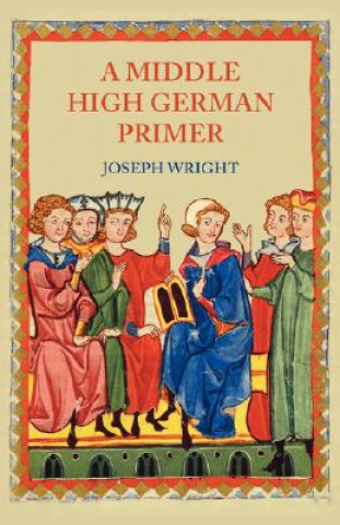 Könyv Middle High German Primer J Wright
