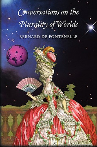 Kniha Conversations on the Plurality of Worlds Bernard de Fontenelle