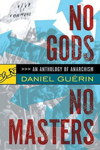 Könyv No Gods No Masters Daniel Guerin