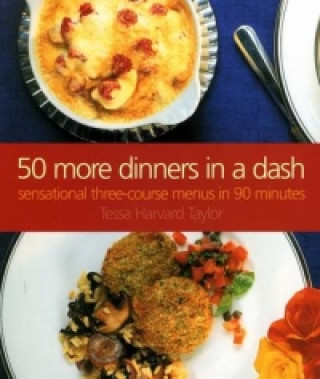 Carte 50 More Dinners in a Dash Tessa Harvard Taylor