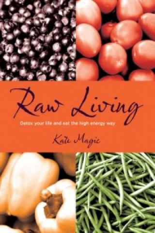 Kniha Raw Living Kate Magic
