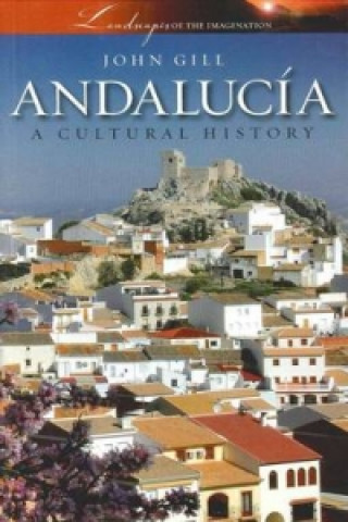 Könyv Andalucia John Gill