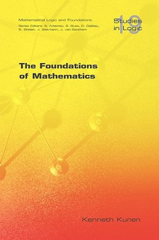 Könyv Foundations of Mathematics Kenneth Kunen