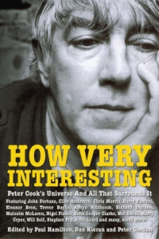 Carte How Very Interesting Peter Cook Appr