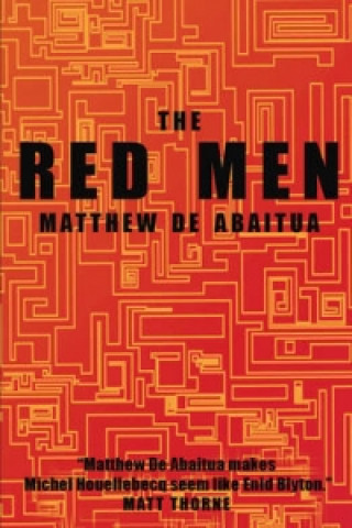 Kniha Red Men Matthew Abaitua